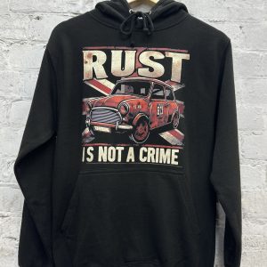 Rust Is Not A Crime Mini Hoody