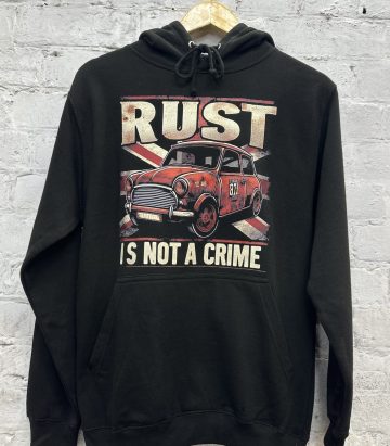 Rust Is Not A Crime Mini Hoody